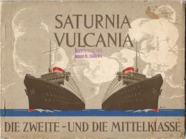 A Saturina Vulcania hajó színes és ff. képekkel illusztrált katalógusa / Katalog des Schiffs Saturina Vulcania mit Farbbildern