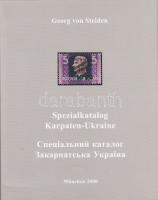 Georg von Steiden: Spezialkatalog Karpaten-Ukraine, München 2000. / Kárpát Ukrajna speciálkatalógus német és ukrán nyelven