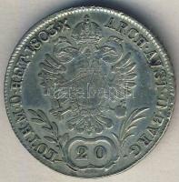 Ausztria/magyar verdejel 1803B 20Kr Ag "II.Ferenc" T:2/3 juszt