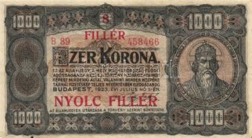 1923. 1000K piros "8 FILLÉR - NYOLC FILLÉR" felülbélyegzéssel T:II