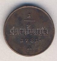 Ausztria 1781A 1/4Kr "II. József" T:2