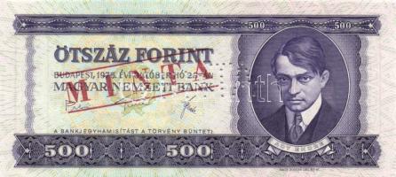 1975. 500Ft "MINTA" perforációval és felülnyomással "E 000" sorozatszámmal, hátlapi festékfoltokkal T:I