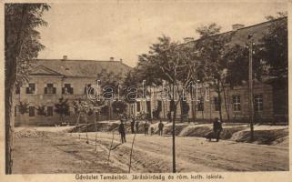 Tamási járásbíróság és katolikus iskola