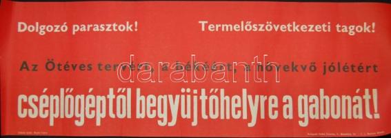 2 db kommunista tervgazdálkodásra felszólító plakát szép állapotban 68 cm