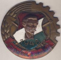 1948. "Munkával a Népért" Petőfi Sándor arcképével ellátott zománcozott kitűző, hiányzó tűvel (d=47mm) T:2