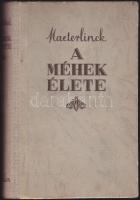 Maurice Maeterlinck: A méhek élete, Bp. Franklin. Kiadói félvászon kötésben