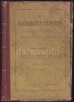 Weiss J.: Az elgyengült férfierő - Tehetetlenség. 67 fametszvénnyel, Bp. 1881 Szerzői kiadás. Korebe...