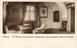 Tihany IV. Károly kolostori lakószobája