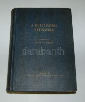 Chatel Andor: A mozgásszervi betegségek. Bp., 1956 Művelt nép. Egészvászon kötésben