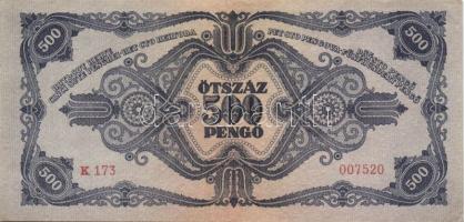 1945. 500P (4x) + 500P orosz "P" betű helyett magyar "N" betű (3x) T:II,III
