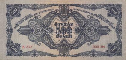 1945. 500P (4x) + 500P orosz "P" betű helyett magyar "N" betű (3x) T:II,III