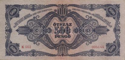 1945. 500P (4x) + 500P orosz "P" betű helyett magyar "N" betű (3x) T:II,III