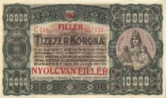 1923. 10.000K "80 FILLÉR NYOLCVAN FILLÉR" felülbélyegzéssel T:II+