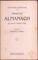 Almanach az 1912-es évre, Herczeg ferenc szerkesztésével, Singer és Wolfner kiadás, aranyozott festett kissé kopott sarkú egészvászon kötésben