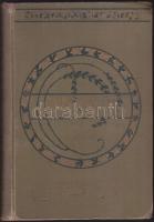 Almanach az 1912-es évre, Herczeg ferenc szerkesztésével, Singer és Wolfner kiadás, aranyozott feste...