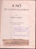 Bebel Ágost: A nő és a szocializmus, Bp. 1919 Népszava, félvászon kötésben