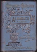 Almanach az 1902-es évre, Mikszáth Kálmán szerkesztésével, Singer és Wolfner kiadás, aranyozott fest...