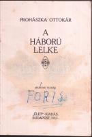 Prohászka Ottokár: A háború lelke. Bp., 1915, Élet K. fűzve, félvászon kötésben