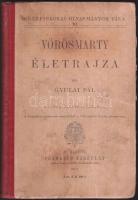 Gyulai Pál: Vörösmarty életrajza, Bp., 1900 Franklin vászon gerincű papírkötésben