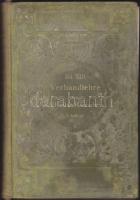 Atlas und Grundniss der Verbandlehre - Német nyelvű, sok képpel illusztrált könyv a sebkötözésről, München 1914. Lehmans (laza kötés)