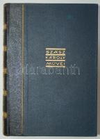 1925 Szász Károly munkái sorozat centenáriumi kiadás 4 kötete, Révai Kiadó és könyvkötészet, Bp., kiadói félbőr kötésben: Egyházi beszédek, Versek, Salamon-történelmi költemény, Világirodalom nagy eposzai