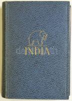 1941 Baktay Ervin: India, Singer és Wolfner Kiadó, Bp., eredetileg 79 képpel és 1 térképpel, de a térkép hiányzik, kiadói vászonkötésben, jó állapotban