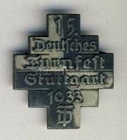 Német 3. Birodalom 1933. "15. Deutsches Turnfest Stuttgart" fém kitűző T:2+ / German 3th Empire 1933. "15th German Gym-Fest stuttgart" metal badge T:2+