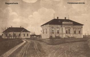 Nagyszalonta Red Cross hospital