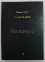 1911. Weszerle József Hátrahagyott Érmészeti táblái, szöveggel bővített második kiadásának modern új nyomata
