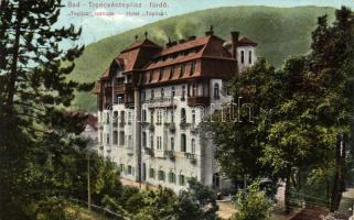 Trencsénteplic Hotel Teplitz