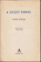 A sziget énekel. Angol költők. Képes Géza műfordításai Bp. 1947. Parnasszus. 151 p. 3 sztl.lev. Első kiadás.
