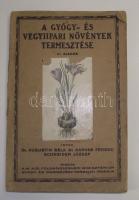 Augustin Béla - Darvas Ferenc - Schneider József - A gyógy- és vegyiipari növények termesztése. Bp., 1923. Pátria. 176 p. 3. kiadás. 54 szövegközti ábrával illusztrált. Kiadói papírborítóban. (gerinc sérült)