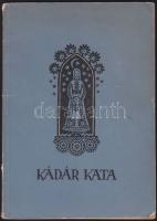3 db könyv: Földi Janka, Bihari Sándor: Kádár Kata, Bukarest Állami irodalmi és művészeti kiadó +   ...