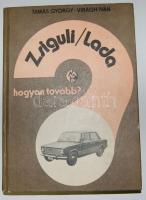 Tamás-Virághi: Zsiguli/Lada. Bp., 1984 Műszaki. Keménykötésben