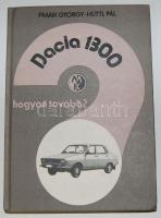 Frank-Hüttl: Dacia 1300. Bp., 1984 Műszaki. Keménykötésben