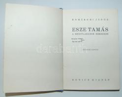 Komáromi János: Esze Tamás Bp. Dick Manó, Dedikált első kiadás! Aranyozott sorozati vászonkötésben.