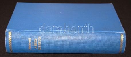 Komáromi János: A régi szerető Bp. Dick Manó, Dedikált második kiadás! Aranyozott sorozati vászonköt...