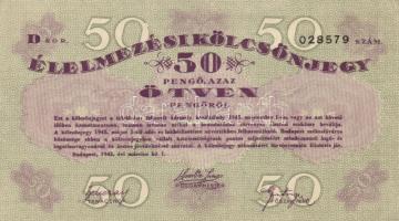 1945. Élelmezési kölcsönjegy 50P-ről T:II-