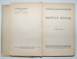 Sebesfi László: Repülő hősök, kiadói kemény vászonkötésben, a gerince leválva + Ifjúsági Vöröskeresz...