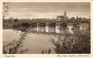 Nagycétény bridge and catholic church