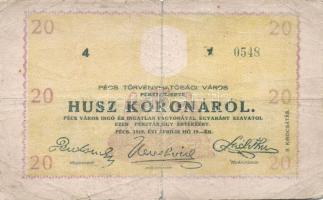 Pécs 1919. április 19. II.kiadás Pénztárjegy 20K-ról, szárazbélyegzővel T:III-