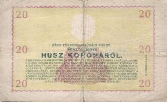 Pécs 1919. április 19. II.kiadás Pénztárjegy 20K-ról, szárazbélyegzővel T:III-