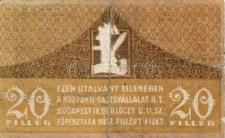 Budapest 1919. "Központi Sajtóvállalat" 20f + Pécs 1919. 10f + Kenyérmező/hadifogolytábor ...