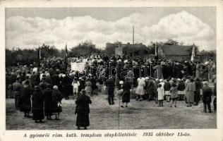 Gyömrő Katolikus templom alapkőletétele 1935