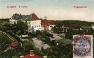 Budapest XII. Svábhegy Nagyszálloda