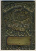 DN "Kispesti Textilgyár Rt.-Kistext" szögletes emlékérem T:2