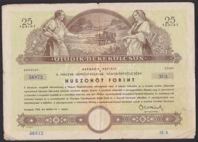 1954. "Ötödik Békekölcsön" a Magyar Népköztársaság Nyereménykölcsöne 25Ft-ról T:III