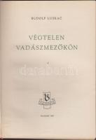 Rudolf Luskac: Végtelen vadászmezőkön, Bp.,  1957 Bibliotheca