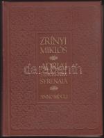 Gróf Zrínyi Miklós: Adriai tengereknek syrenaia című 1651-ben kiadott könyvének reprintje, dombornyomott műbőr kötésben