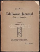 1943 Szentlélek hárfája-Prohászka imakönyv, levált gerinc + Jehan Rictus: Találkozás Jézussal, Dick ...